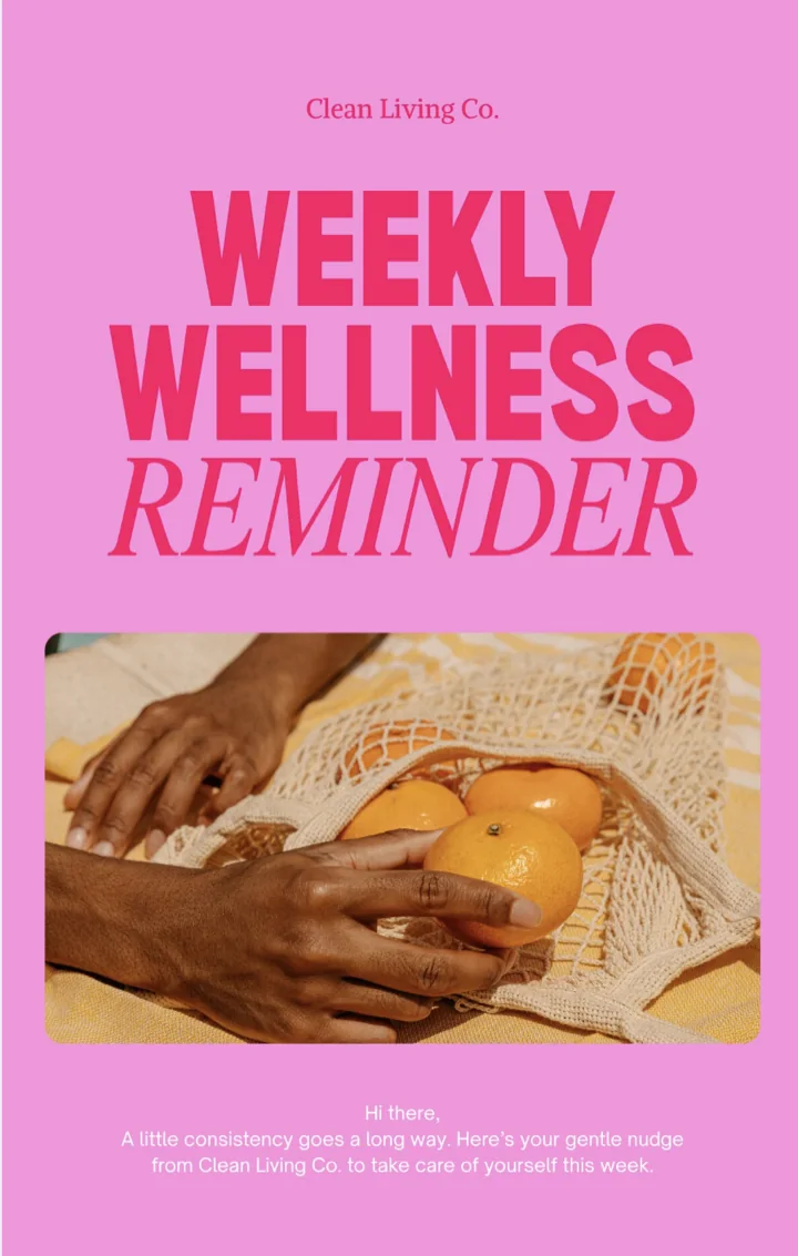 A weekly wellness newsletter with a bold headline and a lifestyle photo